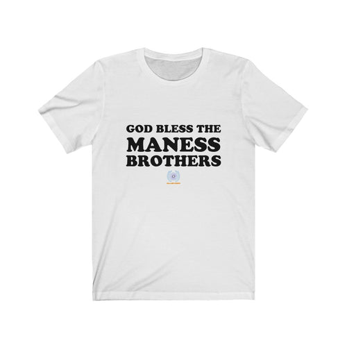 GOD BLESS THE MANESS BROTHERS T (Black Ink) (Multiple Colors)