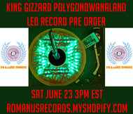 King Gizzard & The Lizard Wizard "Polygondwanaland LED RECORD"/ 150 (SOLD OUT)