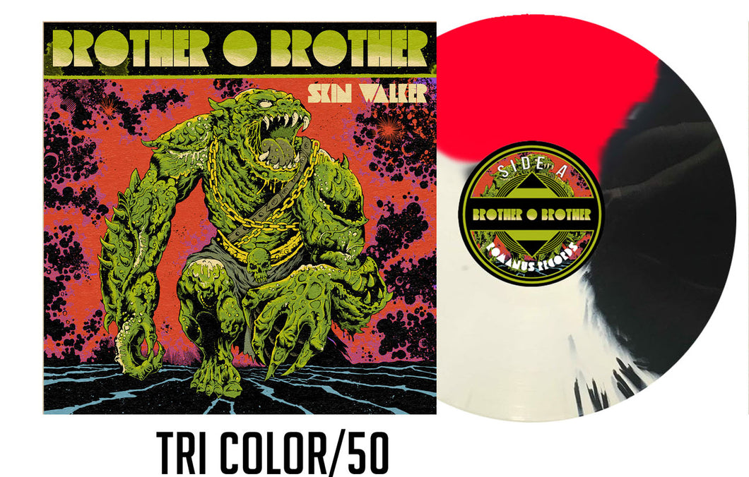 Brother O Brother SKIN WALKER Tri Color/50 (SHIPS SPRING 2023)